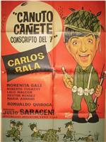 Canuto Cañete, conscripto del 7在线观看