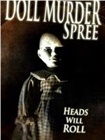 Doll Murder Spree在线观看