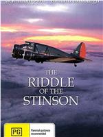 The Riddle of the Stinson在线观看