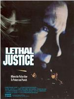 Lethal Justice在线观看