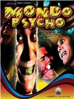 Mondo psycho在线观看