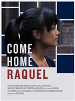 Come Home Raquel在线观看