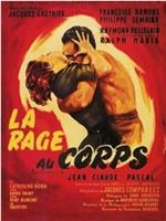 La rage au corps