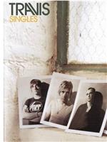 Travis - The Singles 1996 -  2004在线观看和下载