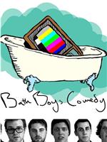 Bath Boys Comedy在线观看