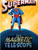 超人：磁力望远镜在线观看