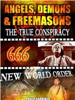 Angels, Demons and Freemasons: The True Conspiracy