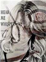 Hear Me Whisper在线观看