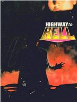 Highway to Hell在线观看和下载