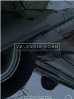 Valencia Road在线观看和下载