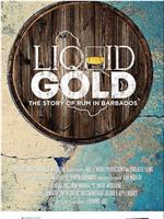 液体黄金：巴巴多斯朗姆酒的故事在线观看