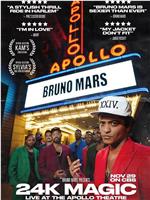 Bruno Mars: 24K Magic Live at the Apollo在线观看和下载