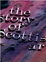 The Story Of Scottish Art在线观看和下载