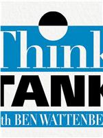 Think Tank with Ben Wattenberg在线观看
