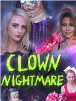 Clown Nightmare在线观看