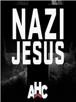 超自然纳粹：纳粹耶稣在线观看