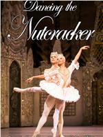 Dancing the Nutcracker: Inside the Royal Ballet在线观看
