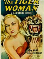 The Tiger Woman在线观看