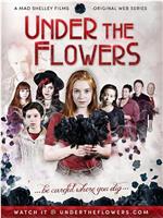 Under the Flowers在线观看