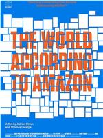 The World According to Amazon在线观看和下载