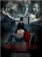 House Red在线观看