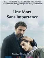 Une Mort Sans Importance在线观看