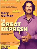 Gary Gulman: The Great Depresh在线观看和下载