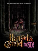 Hansel and Gretel in 3D