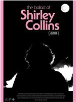 The Ballad of Shirley Collins在线观看