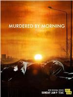 Murdered by Morning Season 1在线观看