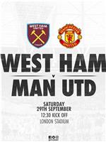 Premier League West Ham United vs Manchester United在线观看和下载