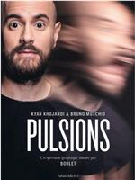 PULSIONS在线观看和下载