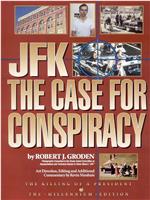 JFK: The Case for Conspiracy在线观看