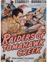 Raiders of Tomahawk Creek在线观看