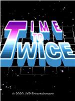 TWICE TV "Time To Twice"在线观看和下载