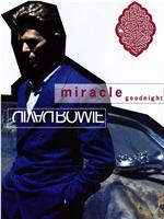 David Bowie: Miracle Goodnight在线观看