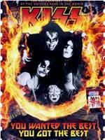 You Wanted the Best... You Got the Best: The Official Kiss Movie在线观看