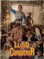 Lloyd The Conqueror在线观看和下载