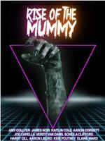 Rise of the Mummy在线观看