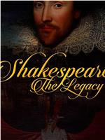Shakespeare: The Legacy在线观看
