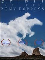 Spirit of the Pony Express在线观看