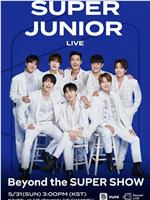 SUPER JUNIOR  Beyond Live在线观看