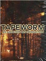 TapeWorm在线观看和下载