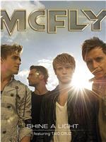 McFly Feat. Taio Cruz: Shine a Light在线观看