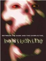 Bewitching在线观看