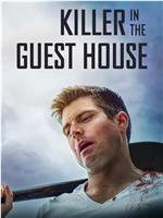 The Killer in the Guest House