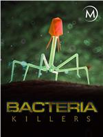 细菌杀手：噬菌体疗法的故事在线观看