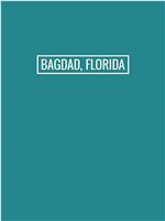Bagdad, Florida在线观看
