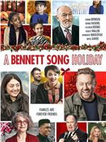 A Bennett Song Holiday在线观看
