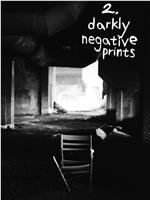 Darkly Negative Prints